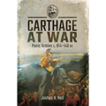 Carthage at War: Punic Armies C. 814-146 BC