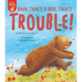 Where There's a Bear, There's Trouble!