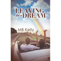 Leaving For A Dream