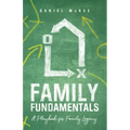 Family Fundamentals: A Playbook for Family Legacy