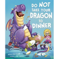Do Not Take Your Dragon to Dinner