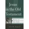Is Jesus in the Old Testament?