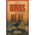 The Birds Aren't Real