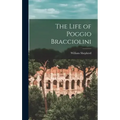 The Life of Poggio Bracciolini