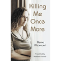 Killing Me Once More