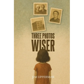 Three Photos Wiser