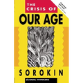 The Crisis of Our Age