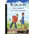 The Forest of the Future