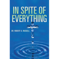 In Spite of Everything