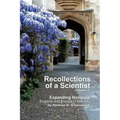 Recollections of a Scientist Volume 2: Expanding Horizons: England and Europe (1948-51)