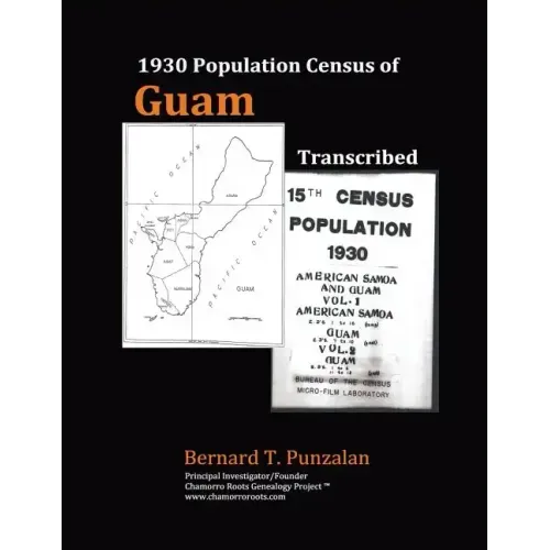 1930 Population Census of Guam: Transcribed
