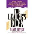 Leader's Edge: How to Use Communication to Grow Your Business and Yourself