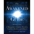 The Awakened Guide