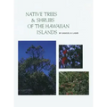 Native Trees and Shrubs of the Hawaiian Islands: An Extensive Study Guide