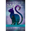 A Hiss-tory of Magic