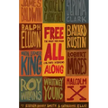 Free All Along: The Robert Penn Warren Civil Rights Interviews