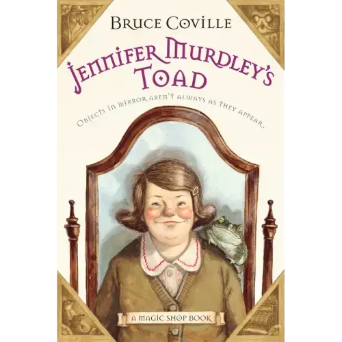 Jennifer Murdley's Toad: A Magic Shop Book