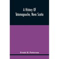 A History Of Tatamagouche, Nova Scotia