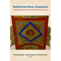 Redirecting Ethnic Singularity: Italian Americans and Greek Americans in Conversation