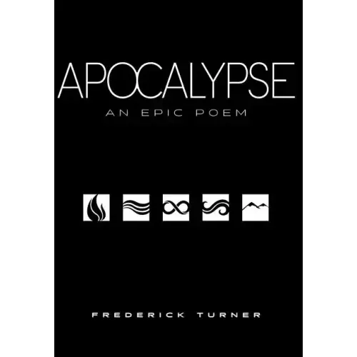 Apocalypse: An Epic Poem