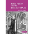 Faith, Reason and the Existence of God