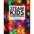 STEAM Kids Christmas: Science / Technology / Engineering / Art / Math Activity Countdown for Kids