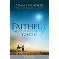 Faithful: Christmas Through the Eyes of Joseph