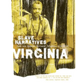 Virginia Slave Narratives