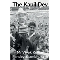The Kapil Dev