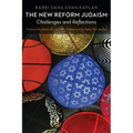 The New Reform Judaism: Challenges and Reflections