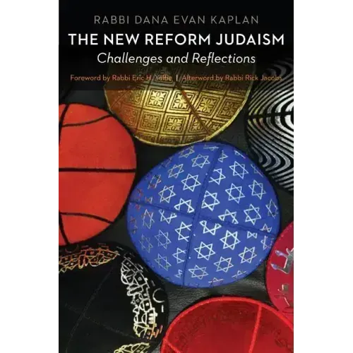 The New Reform Judaism: Challenges and Reflections