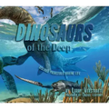 'Dinosaurs' of the Deep: Discover Prehistoric Marine Life