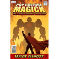 Pop Culture Magick: A How to Guide to Practical Pop Culture Magick