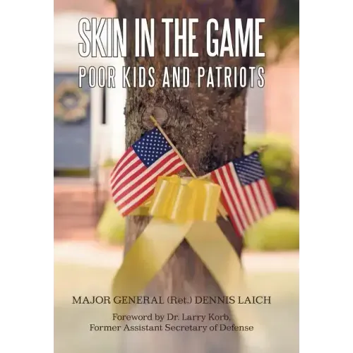 Skin in the Game: Poor Kids and Patriots
