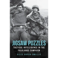 Jigsaw Puzzles: Tactical Intelligence in the Falklands Campaign