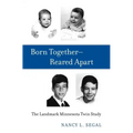 Born Together-Reared Apart