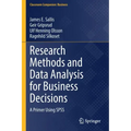 Research Methods and Data Analysis for Business Decisions: A Primer Using SPSS