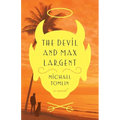 The Devil and Max Largent