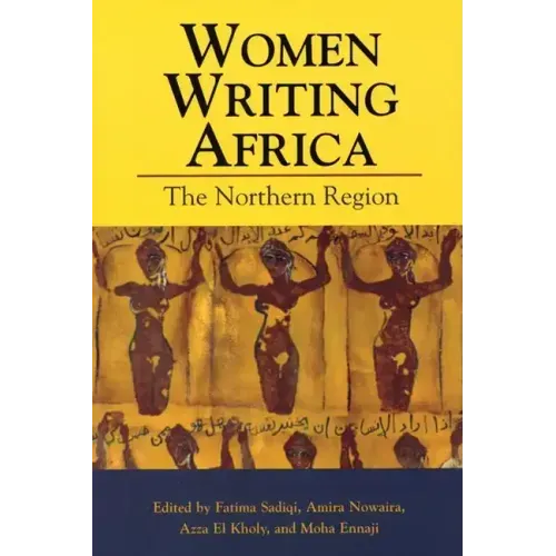 Women Writing Africa: The Northern Region