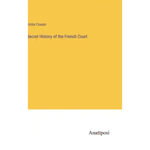 Secret History of the French Court