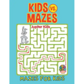 Kids vs. Mazes: Mazes For Kids