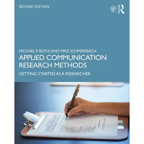 Applied Communication Research Methods: Getting Started as a Researcher