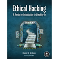 Ethical Hacking: A Hands-On Introduction to Breaking in