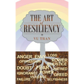 The Art of Resiliency