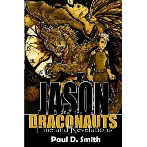 Jason and the Draconauts: Time and Revelations