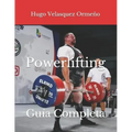 Powerlifting: Guía Completa