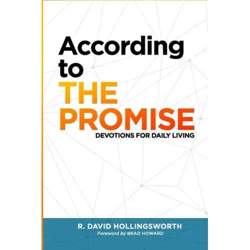According to The Promise: Devotions for Daily Living