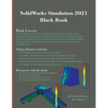SolidWorks Simulation 2021 Black Book