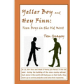 Yellar Boy and Hey Finn: teen boys in the old west