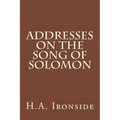 Addresses on the Song of Solomon